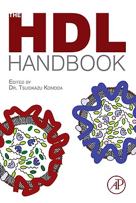 The HDL Handbook: Biological Functions and Clinical Implications - Komoda, Tsugikazu (Editor)