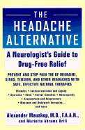 The Headache Alternative - Mauskop, Alexander, MD, and Abrams-Brill, Marietta, and Brill, Marietta Abrams