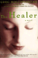 The Healer - Hollingshead, Greg