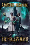 The Healer's Way (Book 8): A Portal Progression Fantasy Series