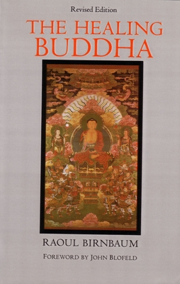 The Healing Buddha - Birnbaum, Raoul