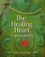 The Healing Heart Communities: Storytelling for Strong and Healthy Communities