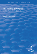 The Healing of America: Welfare Reform in the Cyber Economy