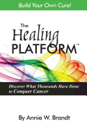 The Healing Platform: Build Your Own Cure!