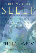 The Healing Power of Sleep: How to Achieve Restorative Sleep Naturally