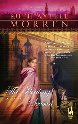 The Healing Season - Morren, Ruth Axtell