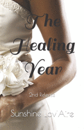 The Healing Year: 2nd Release