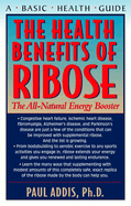 The Health Benefits of Ribose: The All-Natural Energy Booster