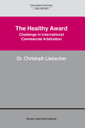 The Healthy Award: Challenge in International Commercial Arbitration