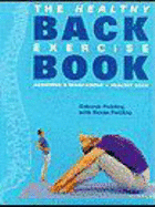 The Healthy Back Exercise Book: Achieving and Maintaining a Healthy Back