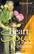 The Heart and Soul of Parish Ministry