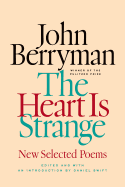 The Heart Is Strange: New Selected Poems