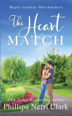 The Heart Match - Clark, Phillipa Nefri