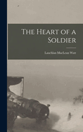 The Heart of a Soldier