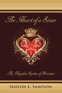 The Heart of a Sower: The Kingdom System of Provision