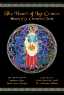 The Heart of Las Cruces: The History of St. Genevieve's Church