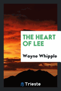 The Heart of Lee