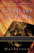 The Heart of the Bible: Explore the Power of Key Bible Passages