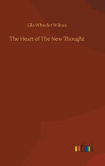 The Heart of The New Thought