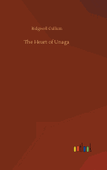 The Heart of Unaga