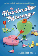 The Heartbreak Messenger