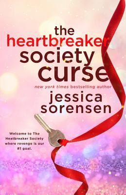 The Heartbreaker Society Curse - Sorensen, Jessica