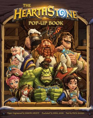 The Hearthstone Pop-Up Book, 1 - Sass, Mike, and Arizpe, Simon