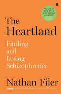 The Heartland: finding and losing schizophrenia