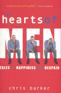 The Hearts of Men: Tales of Happiness and Despair