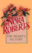 The Heart's Victory - Roberts, Nora