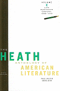 The Heath Anthology of American Literature: Late Nineteenth Century (1865-1910), Volume C