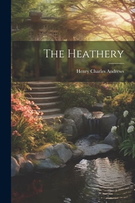 The Heathery - Andrews, Henry Charles