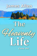 The Heavenly Life