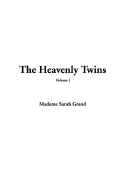 The Heavenly Twins, V1 - Grand, Sarah