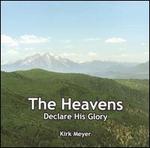 The Heavens Declare His Glory: A Medley of 80 Favorite Hymns