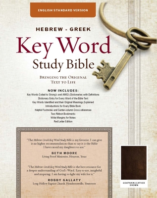 The Hebrew-Greek Key Word Study Bible: ESV Edition, Brown Genuine Goat Leather - Zodhiates, Spiros (Editor), and Baker, Warren Patrick, Dr.