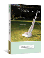 The Hedge People: How I Kept My Sanity and Sense of Humor as an Alzheimer's Caregiver
