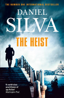 The Heist - Silva, Daniel