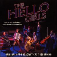The Hello Girls [Original Off-Broadway Cast Recording] - Original Off-Broadway Cast Recording