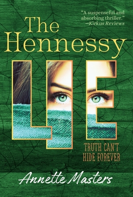 The Hennessy Lie - Masters, Annette