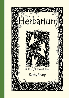 The Herbarium - Sharp, Kathy