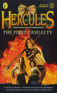 The Hercules: First Casualty: The Legendary Journeys