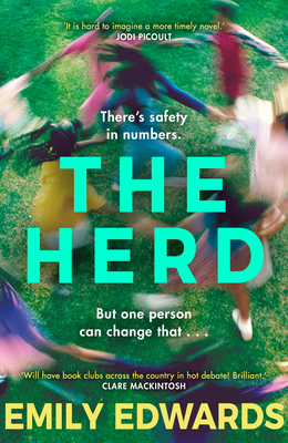 The Herd: the thought-provoking and unputdownable must-read book club novel of 2022 - Edwards, Emily