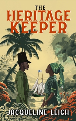 The Heritage Keeper - Leigh, Jacqueline, and Kaleem, Muhammad (Cover design by)