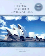 The Heritage of World Civilizations: Volume II, Since 1500, Brief Edition