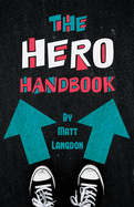 The Hero Handbook