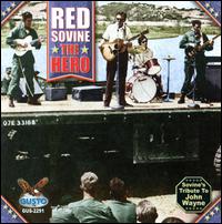 The Hero: Sovine's Tribute to John Wayne - Red Sovine