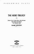 The Hero Trilogy