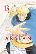 The Heroic Legend of Arslan Vol 13