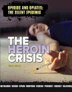 The Heroin Crisis